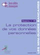 La protection de vos données personnelles